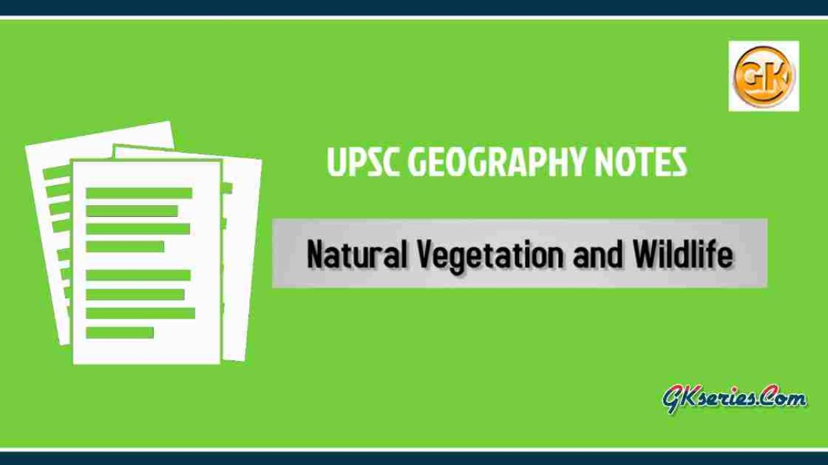 Natural Vegetation and Wildlife