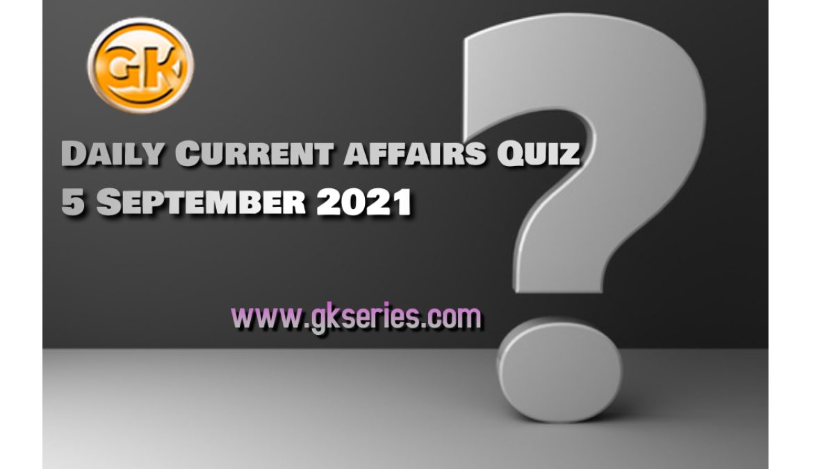 Daily Current Affairs Quiz