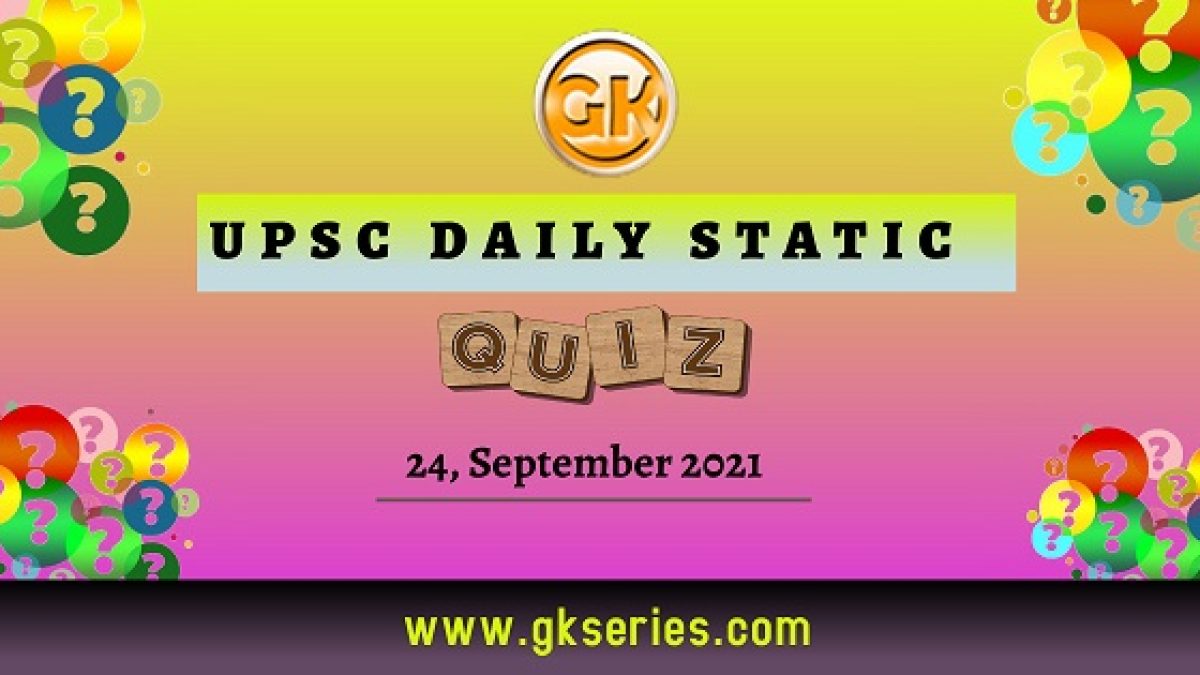UPSC Daily Static Quiz