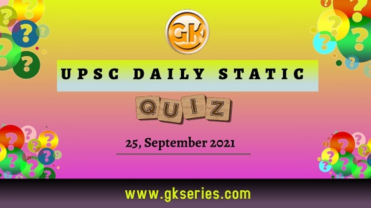 UPSC Daily Static Quiz