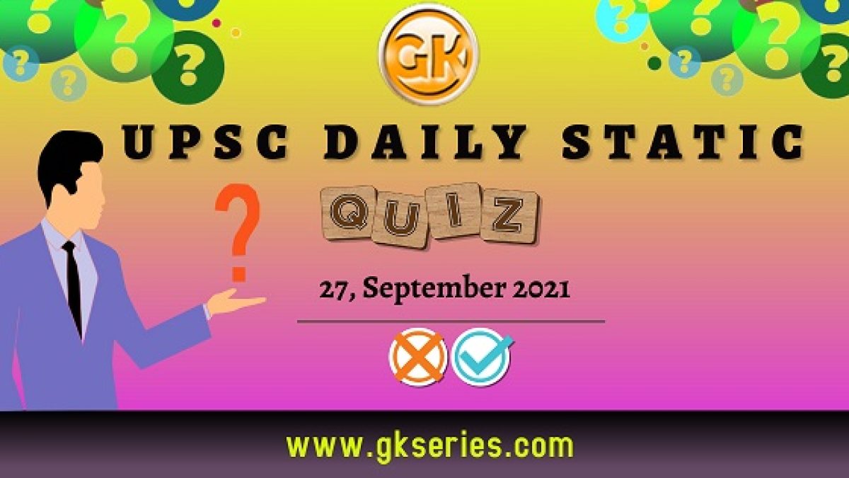 UPSC Daily Static Quiz