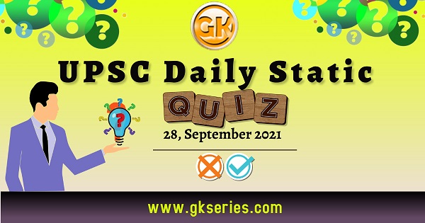 UPSC Daily Static Quiz