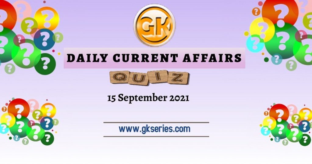 Daily Current Affairs Quiz