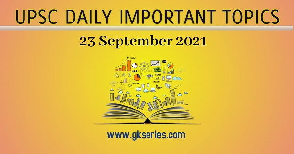 UPSC Daily Important Topic