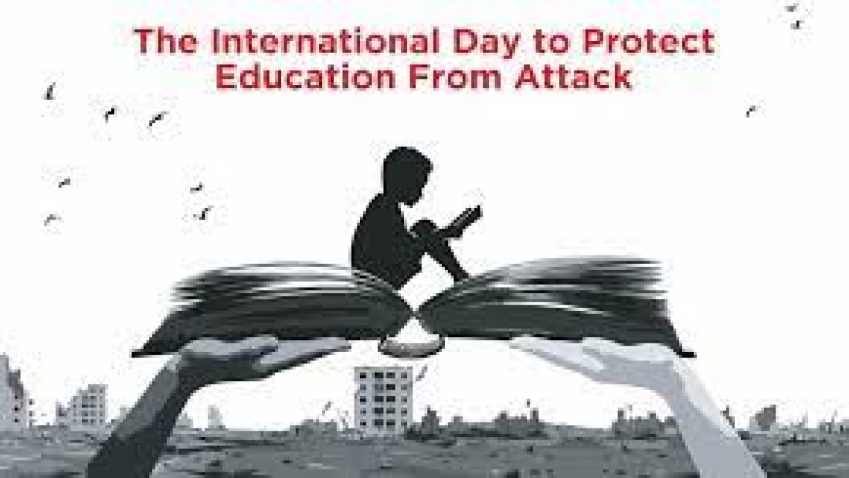 International Day to Protect Education from Attack : 09 September