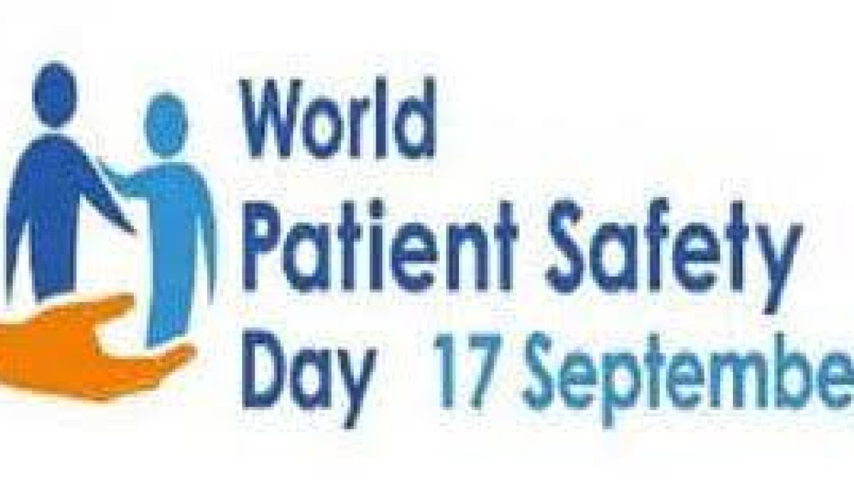 World Patient Safety Day : 17 September