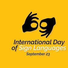 International Day of Sign Languages: 23 September