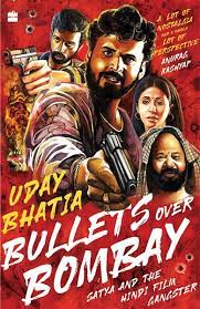 Uday Bhatia has authored a new book titled “Bullets Over Bombay: Satya and the Hindi Film Gangster”, which has been released.