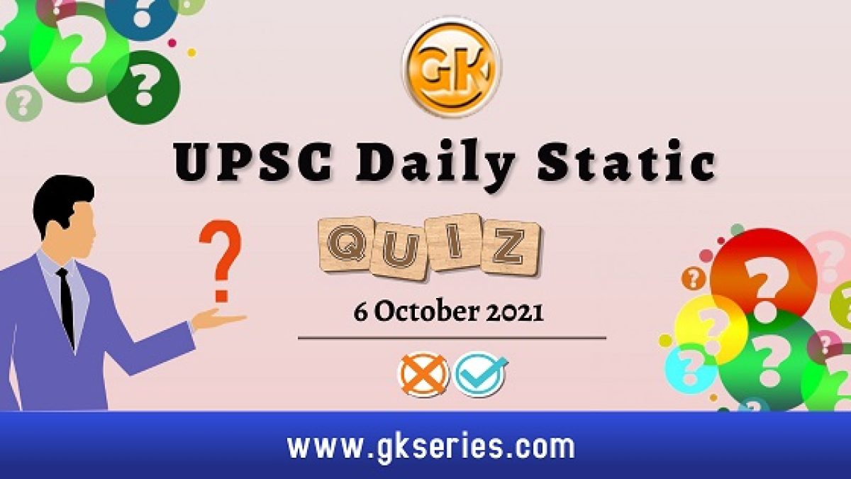 UPSC Daily Static Quiz