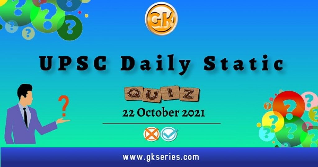UPSC Daily Static Quiz