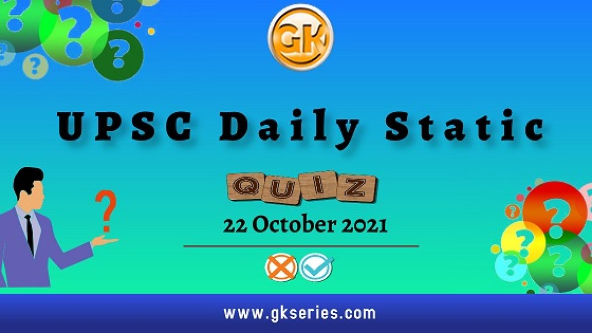 UPSC Daily Static Quiz