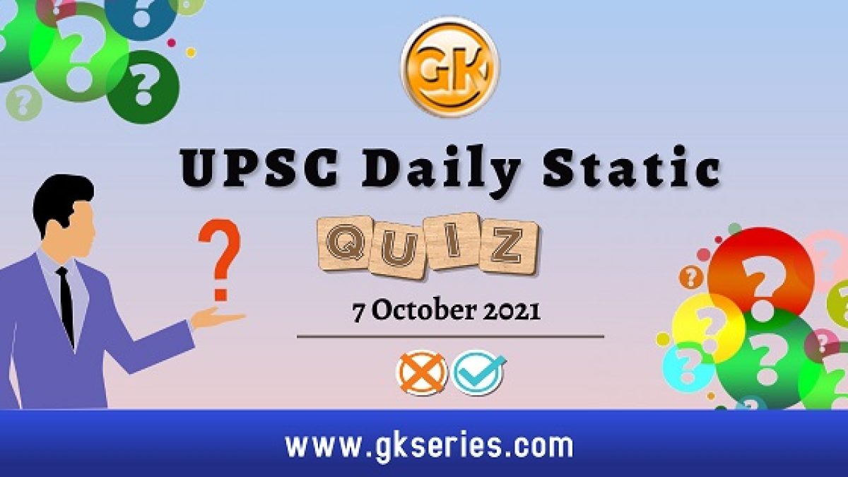 UPSC Daily Static Quiz
