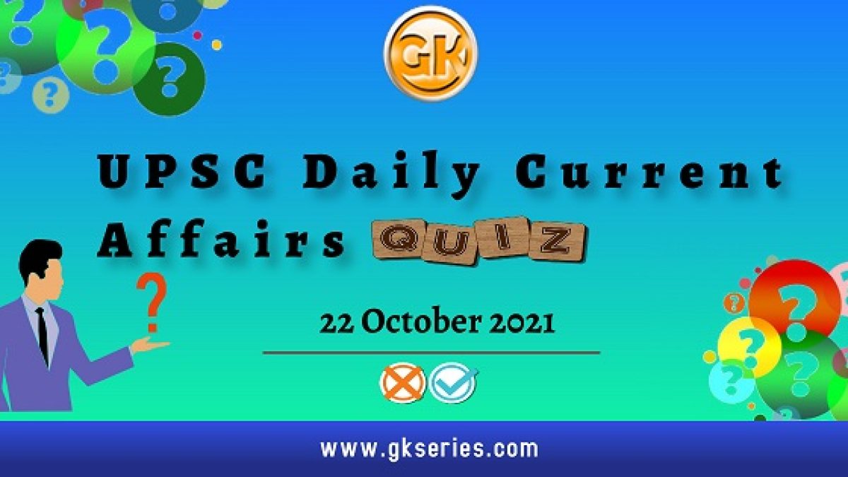 UPSC Daily Current Affairs quiz