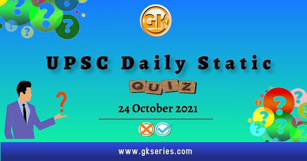 UPSC Daily Static Quiz