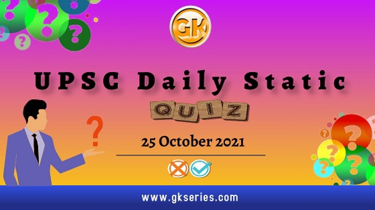 UPSC Daily Static