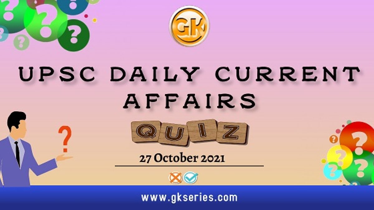 UPSC Daily Current Affairs
