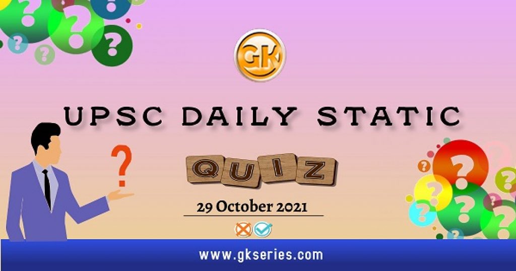 UPSC Daily Static Quiz
