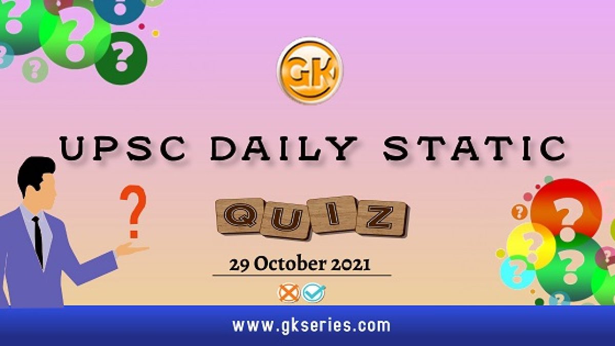 UPSC Daily Static Quiz