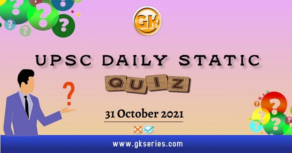 UPSC Daily Static