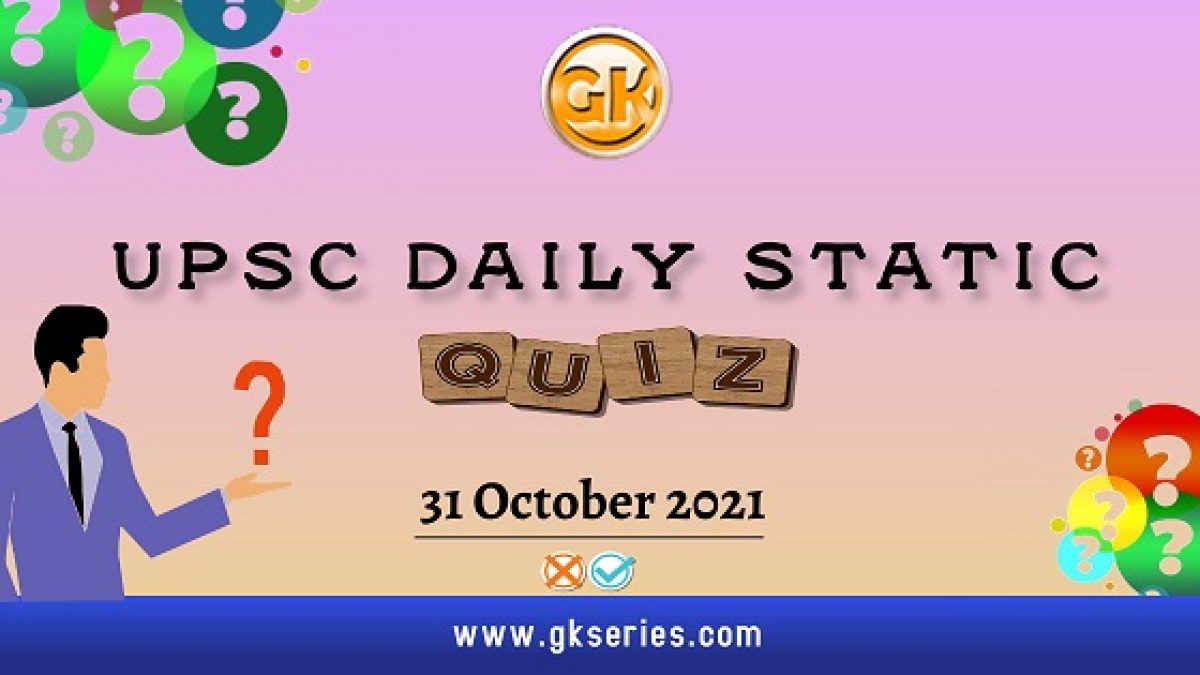 UPSC Daily Static