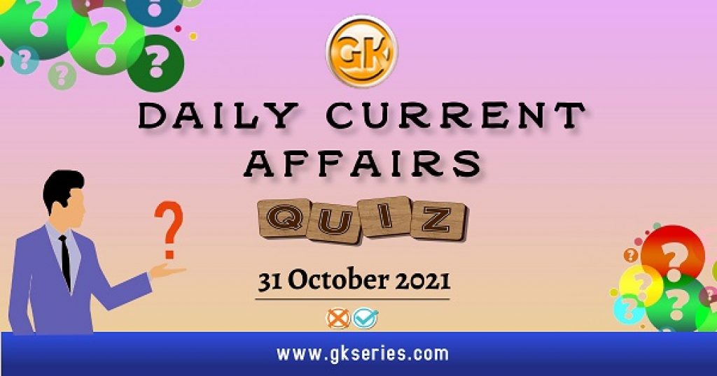 Daily Current Affairs Quiz