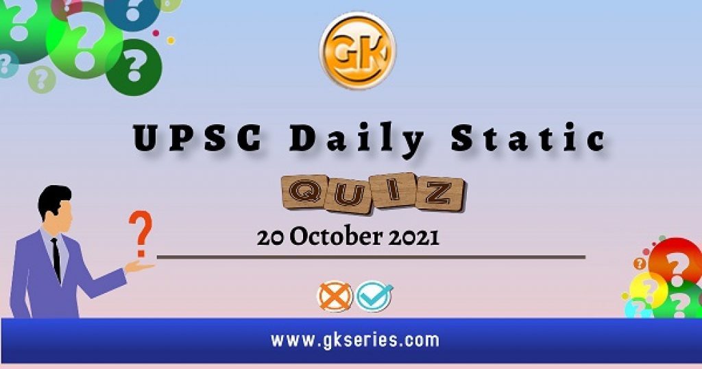 UPSC Daily Static Quiz