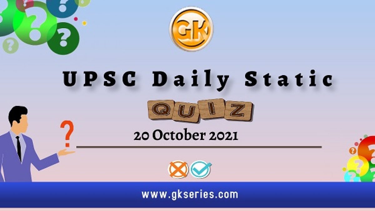 UPSC Daily Static Quiz