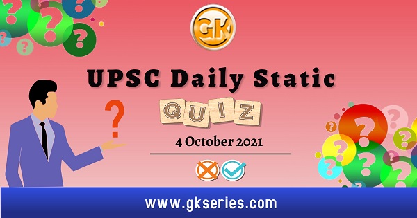 UPSC Daily Static Quiz