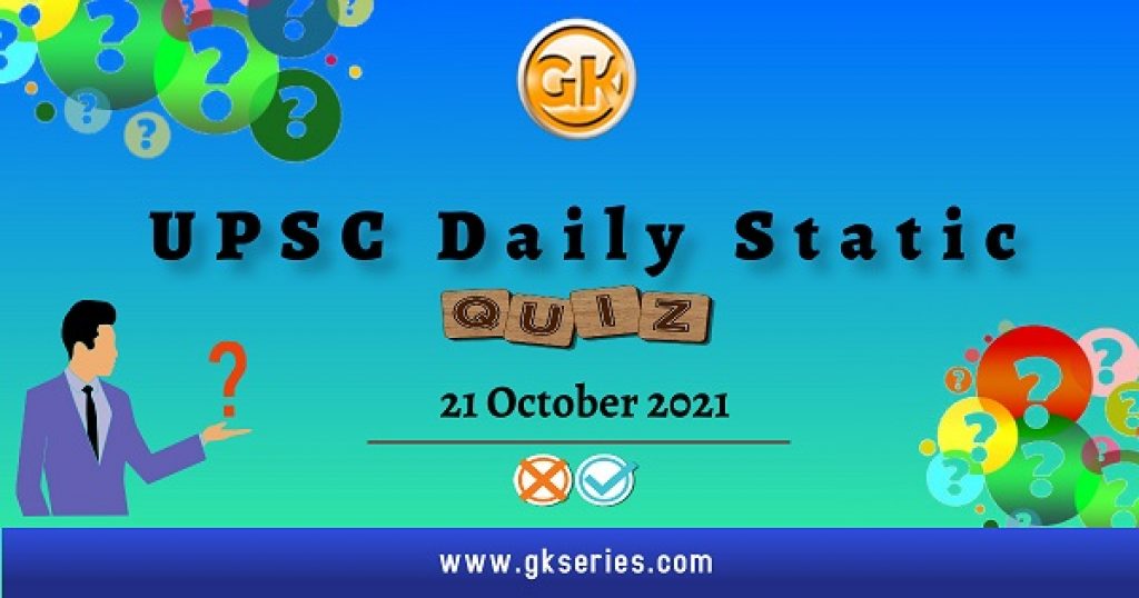 UPSC Daily Static Quiz