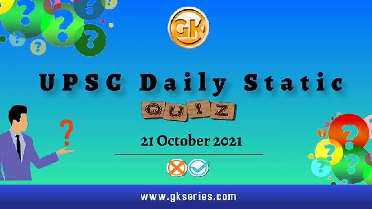 UPSC Daily Static Quiz