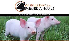 World Day for Farmed Animals: 02 October