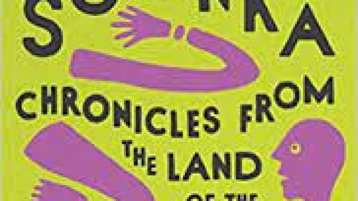 Wole Soyinka releases Chronicles from the Land of the Happiest People