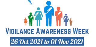 Vigilance Awareness Week 2021: October 26 to November 01