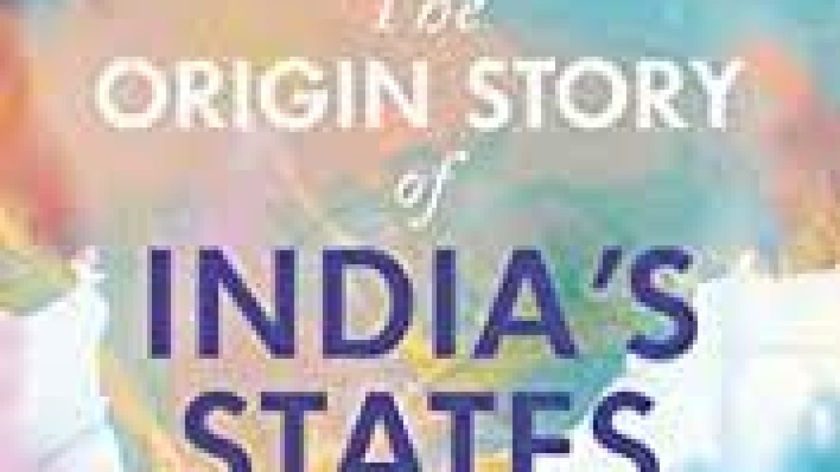A book titled “The Origin Story of India’s States” by VS Srinivasan