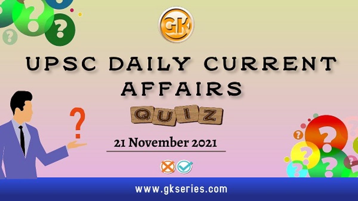 UPSC Daily Current Affairs Quiz