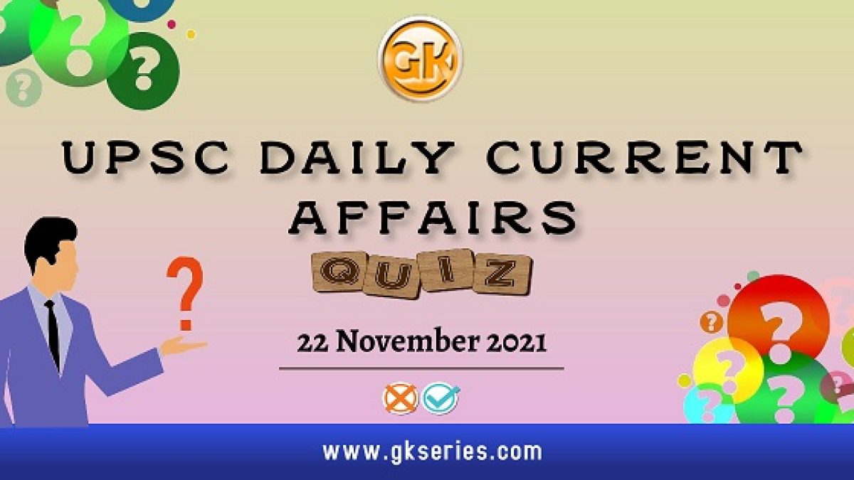 UPSC Daily Current Affairs Quiz