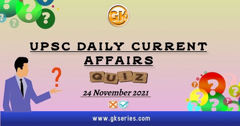 UPSC Daily Current Affairs Quiz