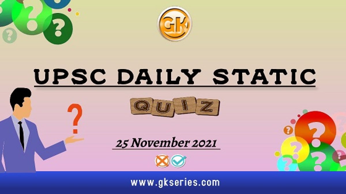 UPSC Daily Static Quiz