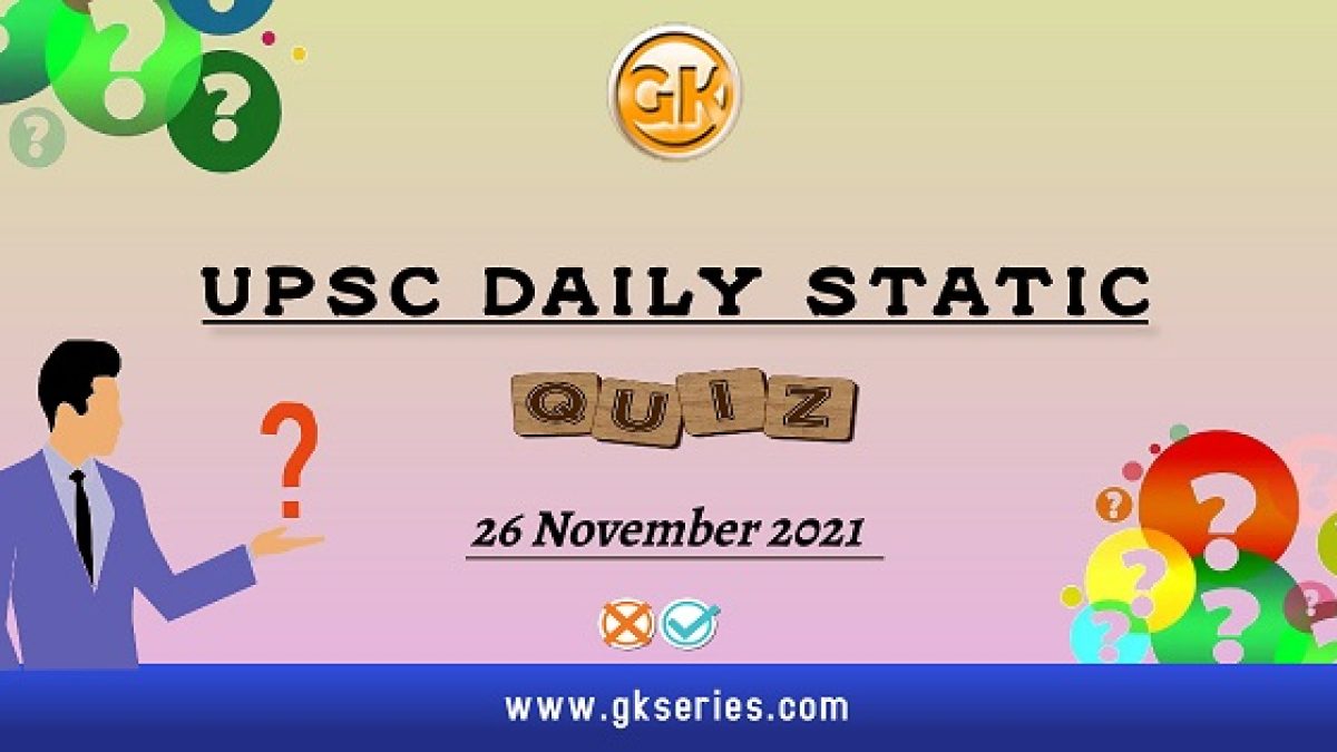 UPSC Daily Static Quiz