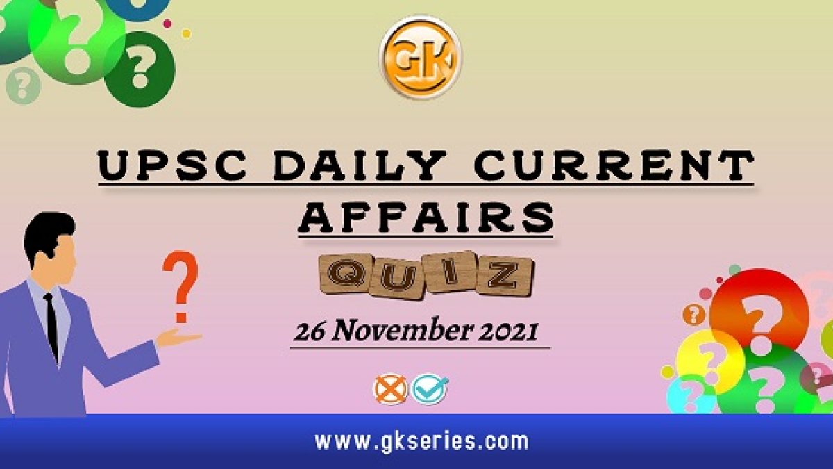 UPSC Daily Current Affairs Quiz