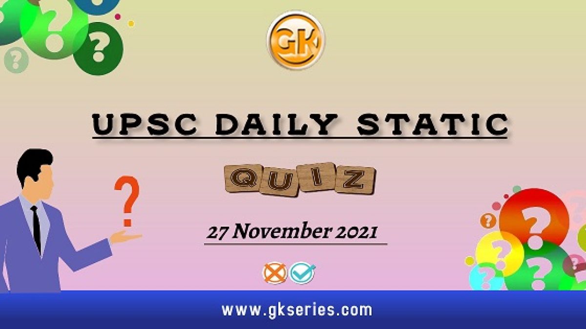 UPSC Daily Static Quiz