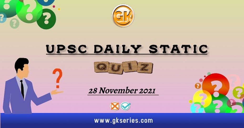 UPSC Daily Static Quiz