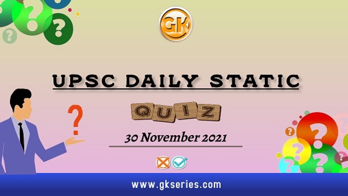 UPSC Daily Static Quiz