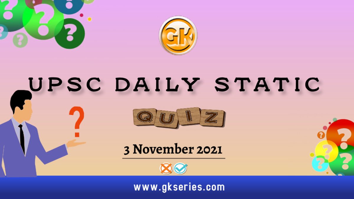 UPSC Daily Static Quiz