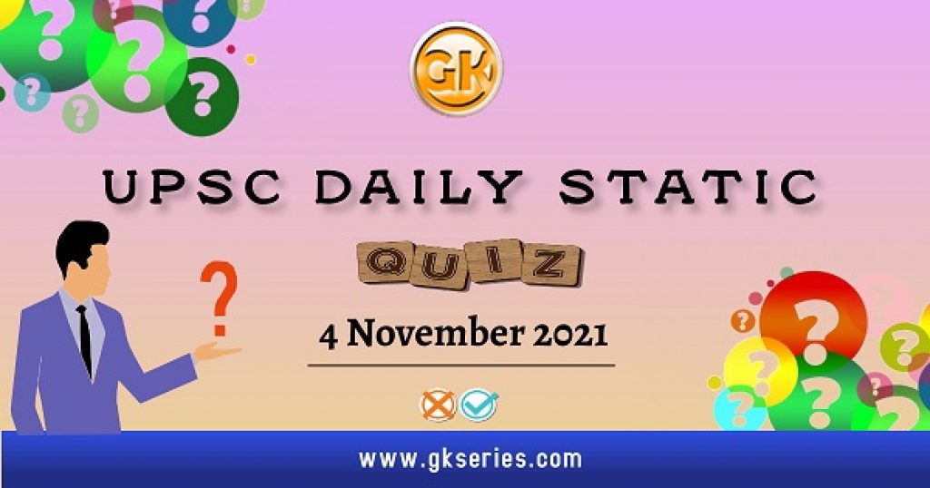 UPSC Daily Static Quiz