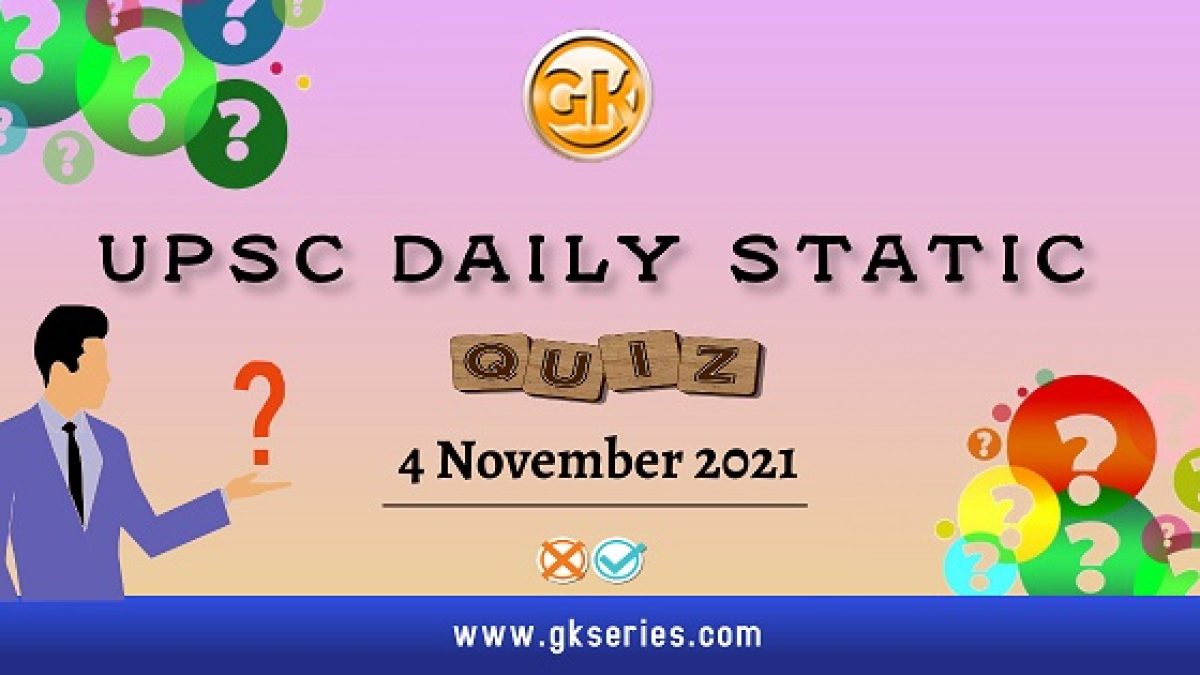 UPSC Daily Static Quiz