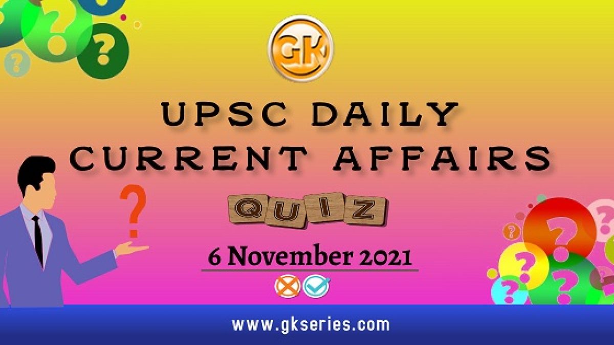 UPSC Daily Current Affairs quiz