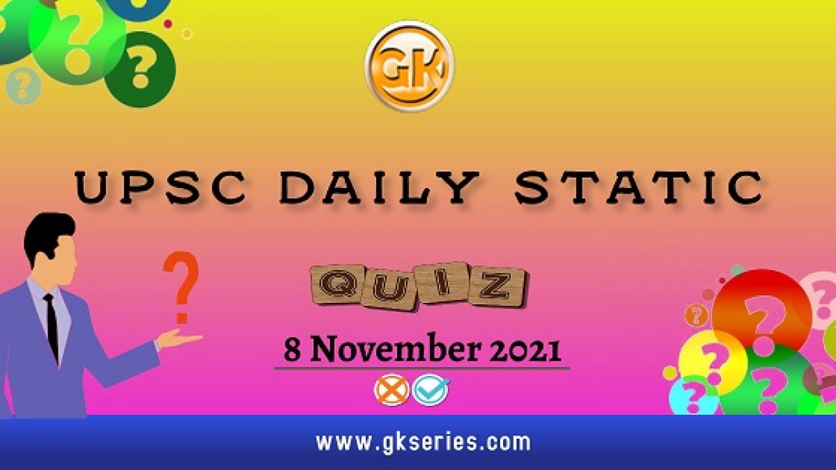 UPSC Daily Static quiz
