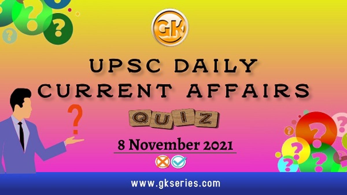 UPSC Daily Current Affairs Quiz