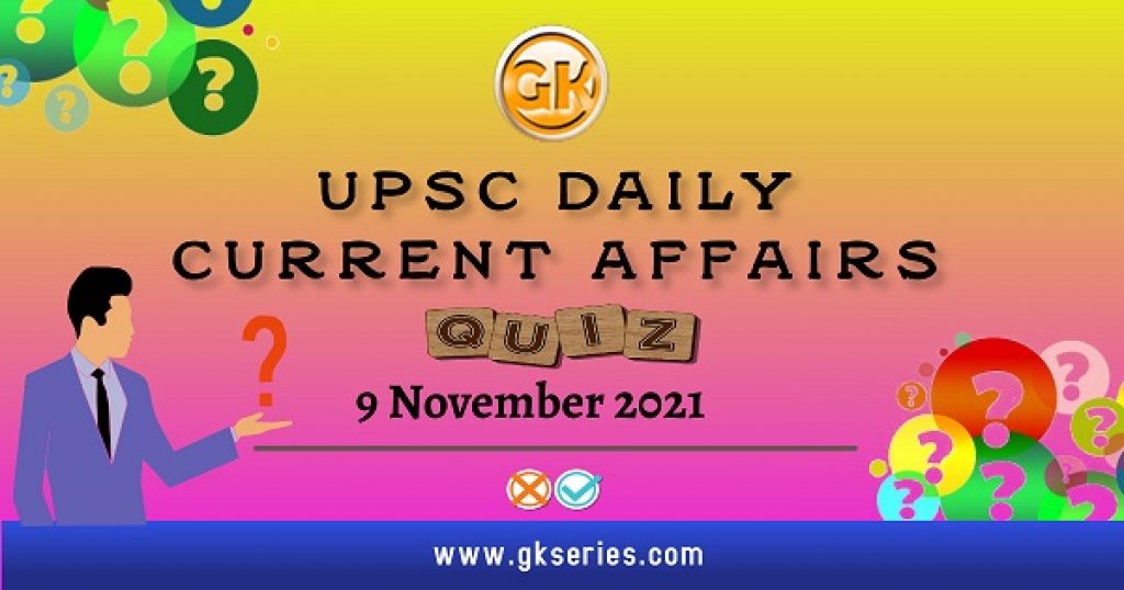 UPSC Daily Current Affairs quiz
